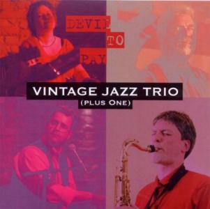 Vintage Jazz Trio - Devil to pay