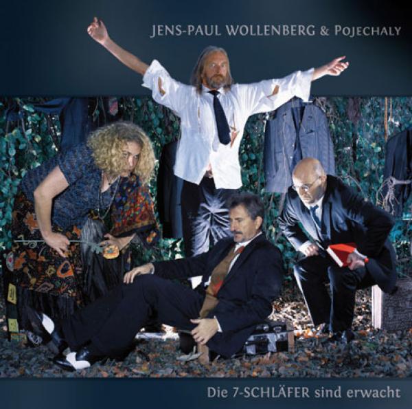 Jens-Paul Wollenberg und Pojechaly - Die 7-Schläfer sind erwacht